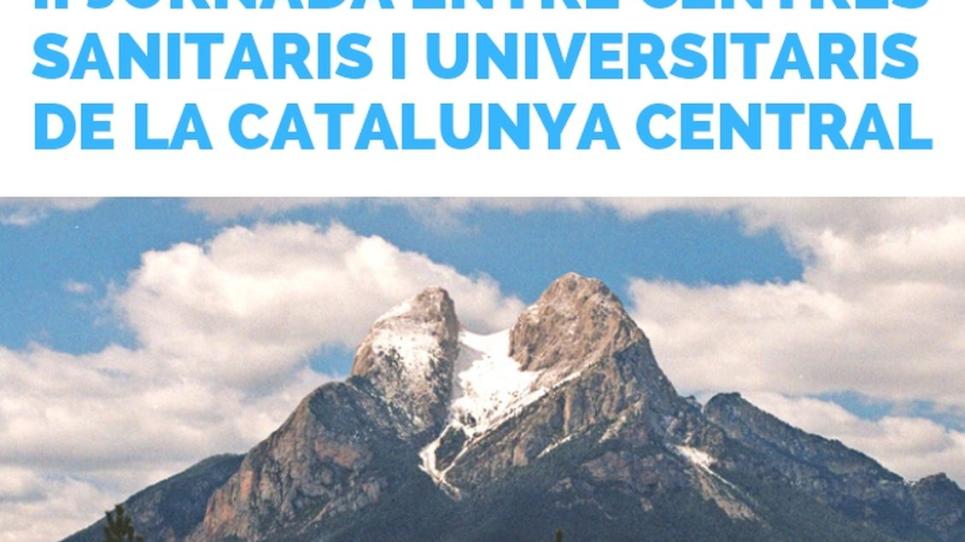 Cartell de la II Jornada entre centres sanitaris i universitaris a la Catalunya central