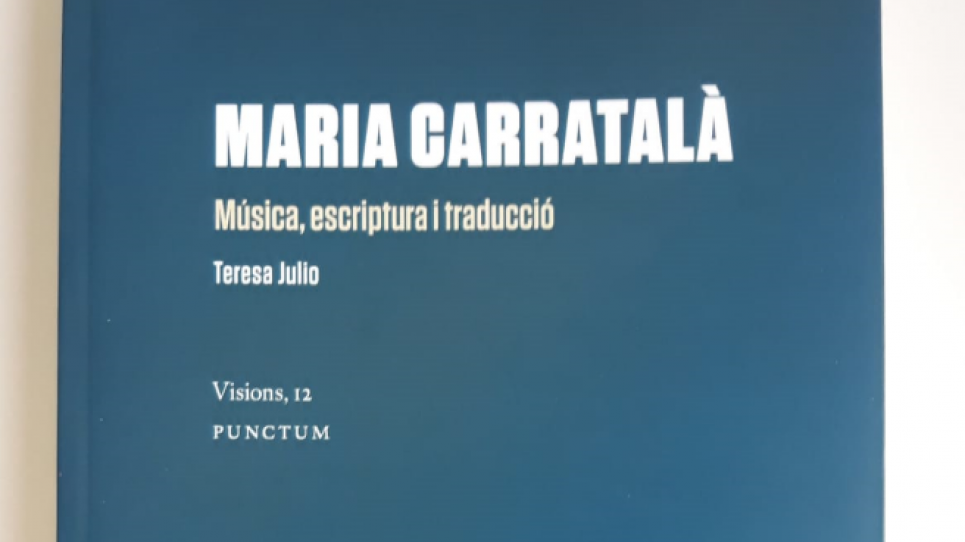 'Maria Carratalà: Música, escriptura i traducció'