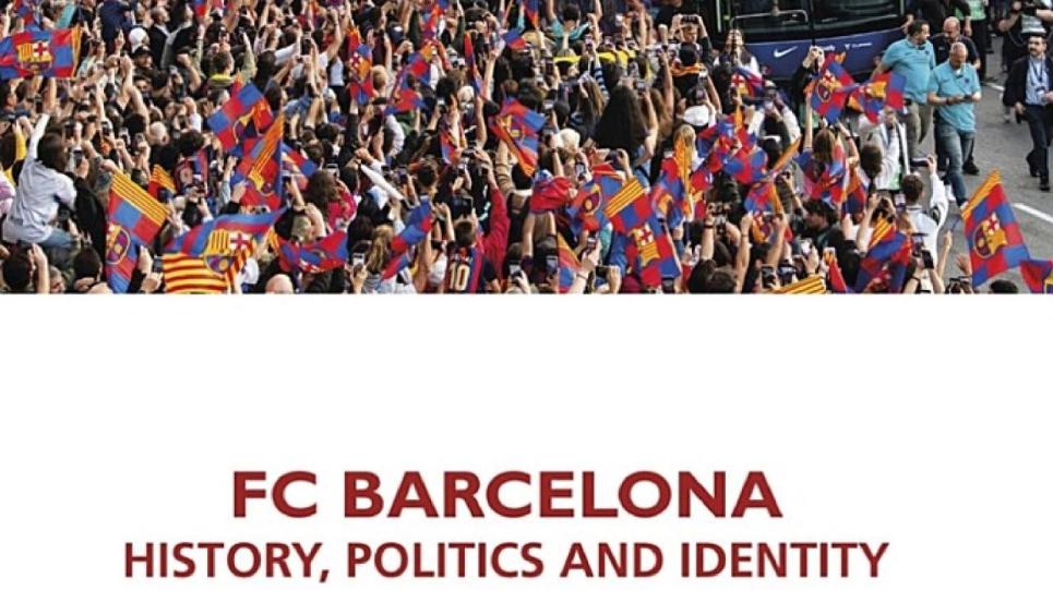 Portada del llibre FC Barcelona. History, Politics and Identity